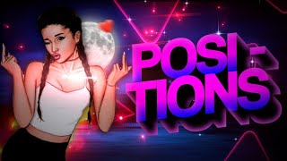 POSITIONS REMIX [upl. by Cosma504]