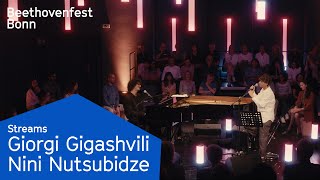 Giorgi Gigashvili amp Nini Nutsubidze  Beethovenfest Streams [upl. by Melac23]