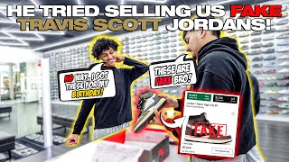 HE TRIED SELLING US FAKE TRAVIS SCOTT JORDANS  CASHING OUT SNEAKERS EPISODE 29 [upl. by Evilc]