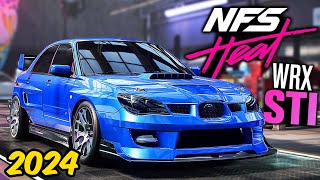 Need for Speed HEAT Gameplay  Subaru Impreza WRX STI Customization  2024 [upl. by Shatzer]