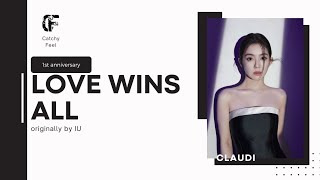 아이유 IU  Love Wins All Cover by Claudi Catchy Feel  CIC Labels [upl. by Solohcin914]