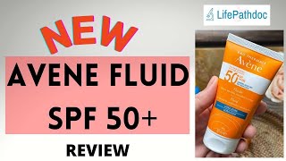 New Avene SPF 50 Fluid with TriAsorB Review  Life Pathdoc [upl. by Aneris]