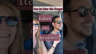 Auswandern nach Italien oder Kroatien Die Reise beginnt [upl. by Ilke]