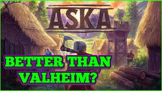 Better Than Valheim ASKA First Look Gameplay [upl. by Riggins865]