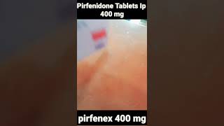 Pirfenidone Tablets Ip 400 Mg  Pirfenex 400 Mg Tablets YouTube Short HELTH amp FITNESS [upl. by Silin]