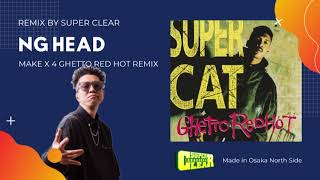 マケX4 Ghetto red hot remix  NG Head [upl. by Morra350]