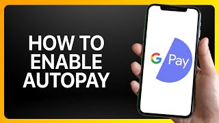 How To Enable Autopay In Google Pay Tutorial [upl. by Sidhu345]