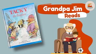 Bedtime Read Aloud with Grandpa Jim  TACKY THE PENGUIN by Helen Lester [upl. by Asiram683]