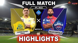 DC vs CSK 55TH MATCH HIGHLIGHTS 2022  IPL 2022 DELHI vs CHENNAI 55TH MATCH HIGHLIGHTS DCvCSK [upl. by Eliseo]