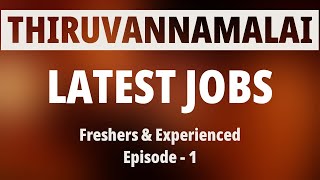 Tiruvannamalai Jobs  Tiruvannamalai Job Vacancy  Job Offers in Tiruvannamalai  Vacancy Episode 1 [upl. by Attenna]