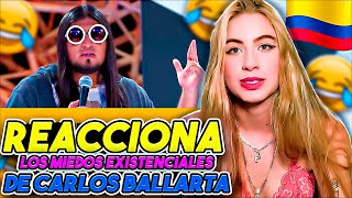 COLOMBIANA REACCIONA A Los Miedos Existenciales De Carlos Ballarta  Stand Up [upl. by Ymmot]