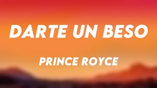 Darte un Beso  Prince Royce Lyrics [upl. by Luaped651]