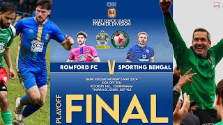 ESL PLAYOFF FINAL  ROMFORD FC vs SPORTING BENGAL  Essex Senior League Premier  Step 4 Promotion [upl. by Marthena981]