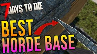 Early Game HORDE BASE Guide for 7 Days To Die Version 10 amp Console [upl. by Verner]