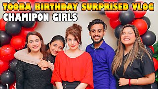 Tooba Birthday Surprised Vlog  Champion Girls Together  KASHAF ANSARI VLOG [upl. by Areta]