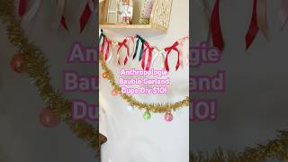 Anthropologie Bauble Garland Diy christmas homedecor christmasdiy diy garland [upl. by Turmel817]