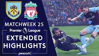 Burnley v Liverpool  PREMIER LEAGUE HIGHLIGHTS  2132022  NBC Sports [upl. by Arahat748]