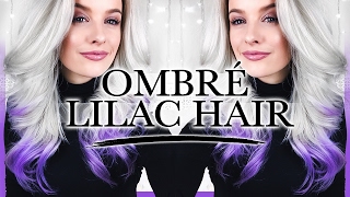 HOW TO DYE YOUR HAIR OMBRÉ LILAC ad [upl. by Lechar826]