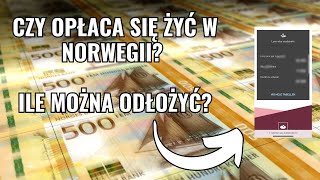 Czy Opłaca Się Żyć W Norwegii  Wyliczenia 2024 [upl. by Ambros]