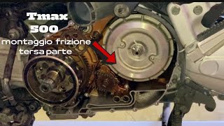 tmax500 sostituzione frizione originale yamahatmax tersa parte [upl. by Sewellyn587]