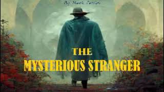 Mark Twain 1011 The Mysterious Stranger10 [upl. by Souvaine]