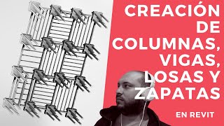 REVIT CREACIÓN DE COLUMNAS VIGAS LOSAS MUROS Y ZAPATAS [upl. by Flaherty]