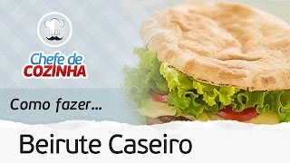 🔥BEIRUTE CASEIRO LANCHE RÁPIDO E FÁCIL [upl. by Okramed]