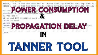 Power Consumption and Propagation delay in Tanner tool  tspice commands  Explore the way [upl. by Arturo154]