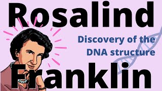 The Story of ROSALIND FRANKLIN  How She Discovered the Structure of DNA [upl. by Anoi]