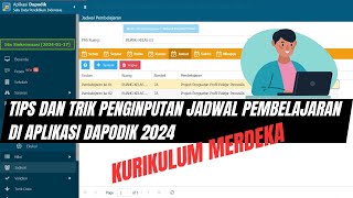 Cara Input Jadwal Pembelajaran Kurikulum Merdeka Jenjang SMP di Dapodik Semester Genap 20232024 [upl. by Jemma]