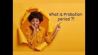 What is a probation period [upl. by Siegel128]