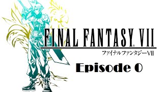 Final Fantasy VII  CD1 EP 0  Midgar [upl. by Haelem]