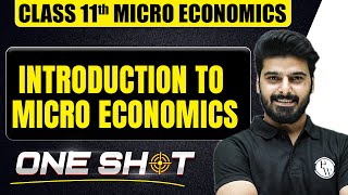 Introduction to Micro Economics in One Shot 🎯Class 11th Micro Economics [upl. by Hope513]