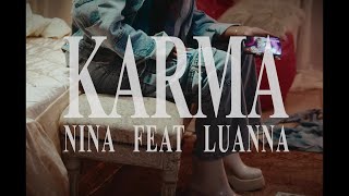 NINA amp Mc Luanna  Karma Visualizer [upl. by Maddis556]