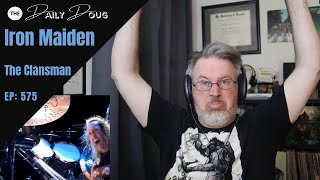 Classical Composer Reacts to The Clansman IRON MAIDEN  The Daily Doug Episode 575 [upl. by Breanne495]