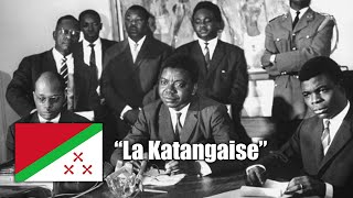 National Anthem of Katanga 19601963  quotLa Katangaisequot Instrumental [upl. by Trevar]