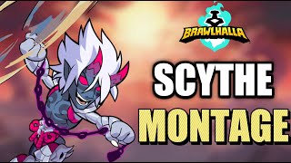 ⚜️ Brawlhalla Scythe Montage ⚜️ [upl. by Leffert]