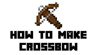 Minecraft How to Make Crossbow [upl. by Rocker]