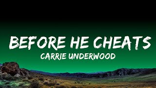 Carrie Underwood  Before He Cheats Lyrics [upl. by Byrle]