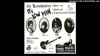 DIE LOWLANDER  I Got My Mojo Workin [upl. by Renault]