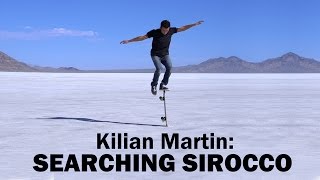 Kilian Martin Searching Sirocco [upl. by Holleran245]