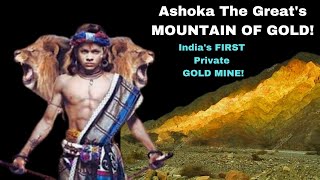 India’s First Private GOLD Mine Ashoka’s Mountain Of GOLD [upl. by Namaan]