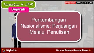 Tingkatan 4  Sejarah  Perkembangan Nasionalisme Perjuangan Melalui Penulisan [upl. by Augy]