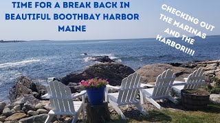 BACK TO RELAX IN BOOTHBAY HARBOR MAINE ENJOY THE VIEWS [upl. by Sander]