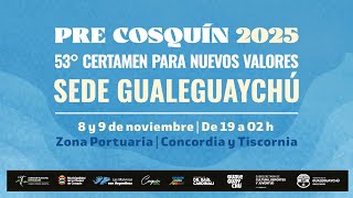 ¡Llega a Gualeguaychú el certamen Nuevos Valores PreCosquín Sábado 091124 [upl. by Nitsua465]