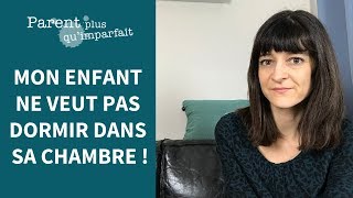 Comment faire pour que mon enfant dorme dans sa chambre [upl. by Ceil773]