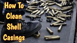 How to Clean Shell Casings [upl. by Nanni]