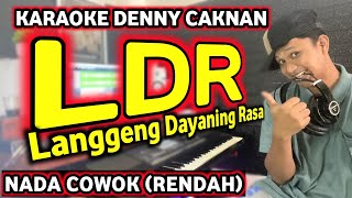 LDR Langgeng Dayaning Rasa KARAOKE NADA RENDAH COWOK  Musik Paling Enak [upl. by Ardnael]