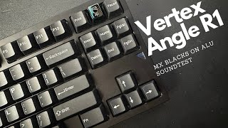 Endgame Worthy  Vertex Angle R1 TKL with Mx Black On Alu Sound Test [upl. by Neerahs]