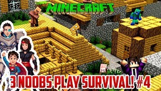 3 NOOBS FIND A VILLAGE Survival Minecraft Part 4 [upl. by Cleve]